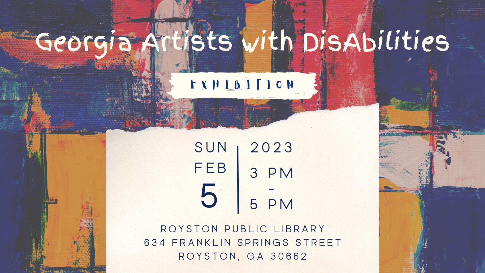 The reception for the Art Show will be on Sunday, February 5th, 2023 from 3PM - 5PM at the Royston Public Library.