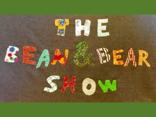 The Bean and Bear show spelled out in fabric letters