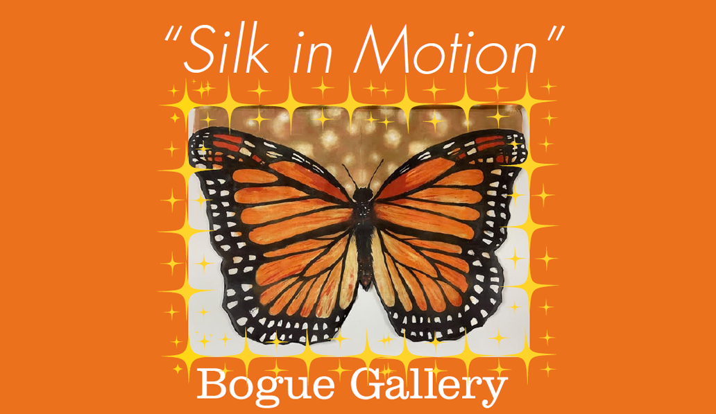 "Silk in Motion". Bogue Gallery. Silk butterfly on orange background.