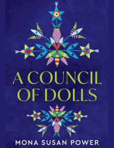 A book cover which reads, "A Council of Dolls, Mona Susan Power," on a dark blue background with Native American beadwork designs in green, blue, pink, and white. 